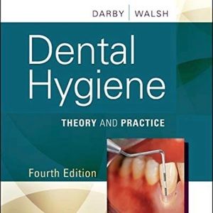 Dental Hygiene Theory and Practice